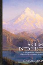 Glimpse Into History af Michael McCloskey