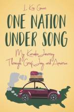 One Nation Under Song af L Kris Gowen