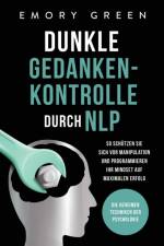 Dunkle Gedankenkontrolle durch NLP af Emory Green