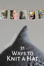 31 Ways to Knit a Hat af Agnese Iskrova