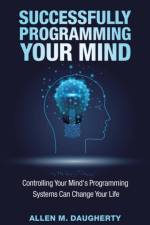 Successfully Programming Your Mind af Daugherty Allen M. Daugherty