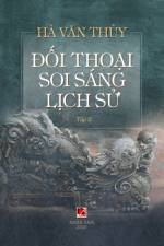Đối Thoại Soi Sang Lịch Sử (Volume 2) af Van Thuy Ha