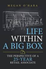 Life Within a Big Box af Megan O'Hara