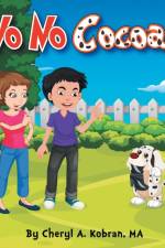 No No Cocoa! af Cheryl A Kobran Ma
