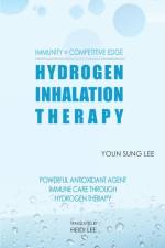 Immunity=Competitive Edge Hydrogen Inhalation Therapy af Youn Sung J Lee
