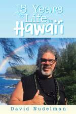15 Years to Life in Hawai'i af Nudelman David Nudelman
