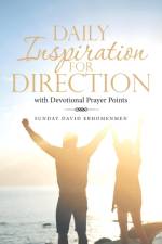 Daily Inspiration for Direction af Ebhomenmen Sunday David Ebhomenmen
