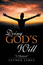 Doing God's Will af James Esther James