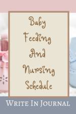 Baby Feeding And Nursing Schedule - Write In Journal - Time, Notes, Diapers - Cream Brown Pastels Pink Blue Abstract af Toqeph
