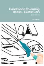 Handmade Colouring Books - Exotic Cars af Ted Barber