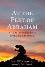 At the Feet of Abraham af Levi UC Nkwocha