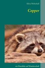 COPPER:EIN WASCHB R AUF WANDERSCHAFT af Silvia Wobschall