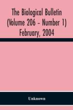 Biological Bulletin (Volume 206 - Number 1) February, 2004 af Unknown