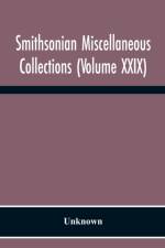 Smithsonian Miscellaneous Collections (Volume Xxix) af Unknown
