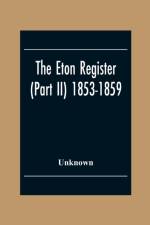 Eton Register (Part Ii) 1853-1859 af Unknown