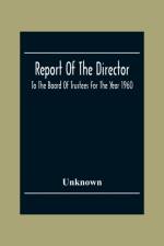Report Of The Director af Unknown
