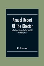 Annual Report Of The Director To The Board Trustees For The Year 1931 (Volume Ix) No. 1 af Unknown