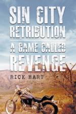 Sin City Retribution af Rick Hart