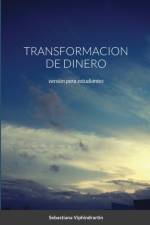 Transformacion de Dinero af Sebastiana Viphindrartin