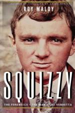 Squizzy - The Biography af Roy Maloy
