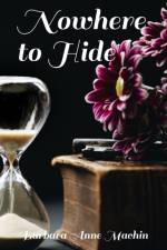 Nowhere to Hide af Barbara Anne Machin