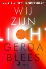 Wij zijn licht af Gerda Blees