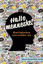 Hallo menneske! af Sørren Jacob Eide Levin