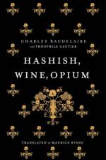 Hashish, Wine, Opium af Charles Baudelaire
