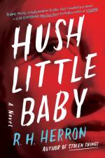 Hush Little Baby af R.H. Herron