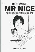 Becoming Mr Nice af Amber Marks