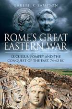 Rome's Great Eastern War af Gareth C Sampson