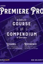 Adobe Premiere Pro af Ben Goldsmith