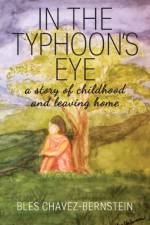 In The Typhoon's Eye af Bles Chavez-Bernstein