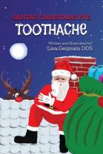Santa's Christmas Eve Toothache
