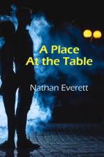 Place at the Table af Nathan Everett