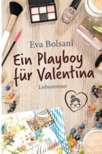 Ein Playboy fur Valentina af Eva Bolsani