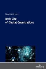 Dark Side Of Digital Organization