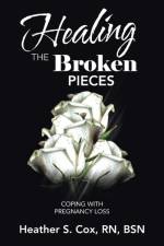 Healing the Broken Pieces af RN Cox Bsn