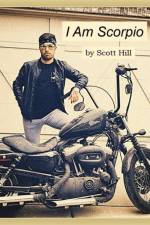I Am Scorpio af Scott Hill