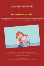 Anorexie mentale... af Martine Ménard