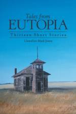 Tales from Eutopia af Llewellyn Mark Jones