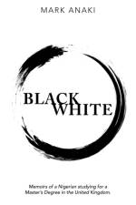Black White af Mark Anaki