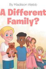 Different Family? af Madison Webb