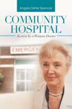 Community Hospital af Angela Sreter Spencer