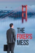 The Fixer's Mess af Orr Agam