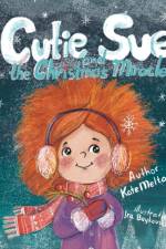 Cutie Sue and the Christmas Miracle af Kate Melton