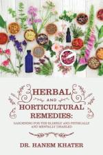 Herbal and Horticultural Remedies af Dr Hanem Khater