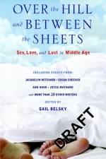 Over The Hill And Between The Sheets af Gail Belsky