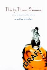 Thirty-Three Swoons af Martha Cooley