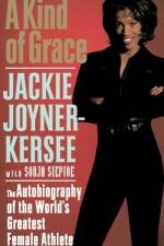 A Kind Of Grace af Jacqueline Joyner-Kersee